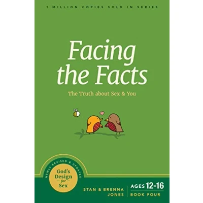 Abbildung von Facing The Facts: Truth about Sex and You (God&#039;s Design for Sex)