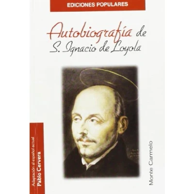 Abbildung von Autobiografía de San Ignacio Loyola (Ediciones Populares)