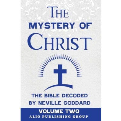 Abbildung von the Mystery OF Christ Bible Decoded by Neville Goddard: Volume Two (MASTERS METAPHYSICS)