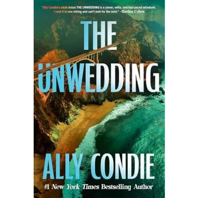 Abbildung von the Unwedding: addictive, fast paced, unputdownable and unsettling Reese&#039;s Book Club Pick