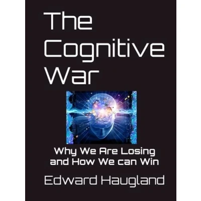 Abbildung von The Cognitive War: Why We Are Losing and How can Win