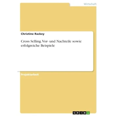 Abbildung von Cross Selling. Vor und Nachteile sowie erfolgreiche Beispiele