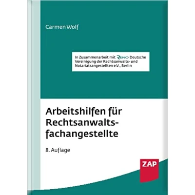 Abbildung von Arbeitshilfen für Rechtsanwaltsfachangestellte: Formulare, Checklisten und Muster praktische Büroabläufe