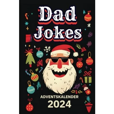 Abbildung von Witziger Adventskalender: Dad Jokes: 24 + 7 Tage voller Lachen und weihnachtlicher Freude