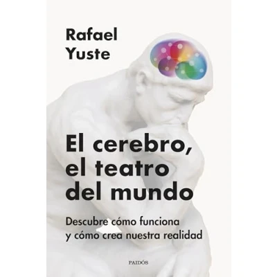 Abbildung von el cerebro, teatro del mundo: Descubre cómo funciona y crea nuestra realidad (Contextos)