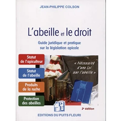 Abbildung von L&#039;abeille et le droit: Guide juridique pratique sur la législation apicole