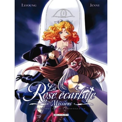 Abbildung von la Rose écarlate Missions, Tome 1 : Le Spectre de Bastille