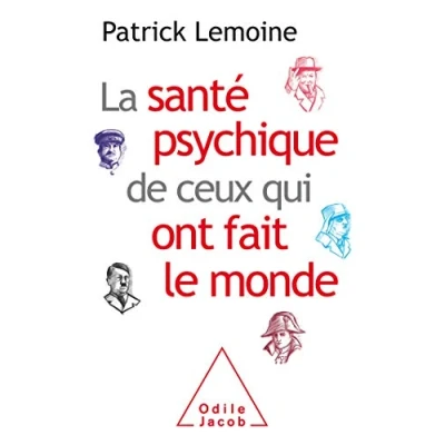 Abbildung von La Santé psychique de ceux qui ont fait le monde