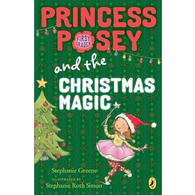 Abbildung von Princess Posey and the Christmas Magic (Princess Posey, First Grader, Band 7)