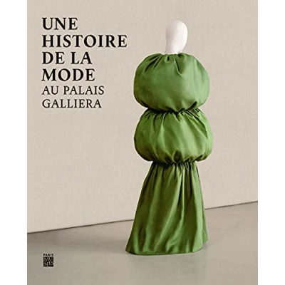 Abbildung von UNE HISTOIRE DE LA MODE AU PALAIS GALLIERA