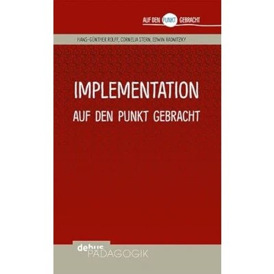 Abbildung von Implementation auf den Punkt gebracht (Auf Debus Pädagogik)