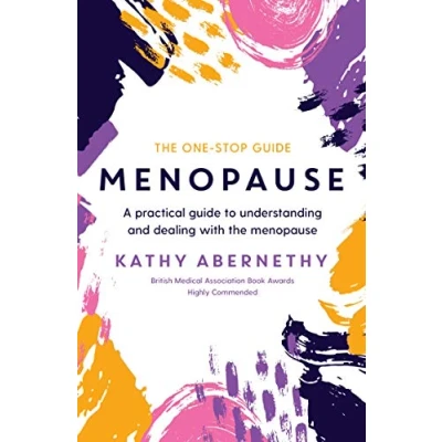 Abbildung von Menopause: the One Stop Guide: A Practical Guide to Understanding and Dealing with Menopause (One Guides)