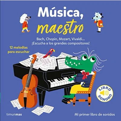 Abbildung von Música, maestro. Mi primer libro de sonidos (Libros con sonido)