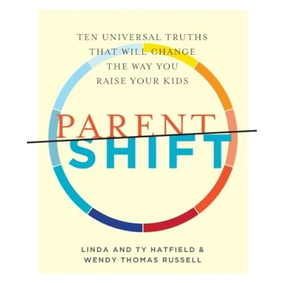 Abbildung von ParentShift: Ten Universal Truths That Will Change the Way You Raise Your Kids