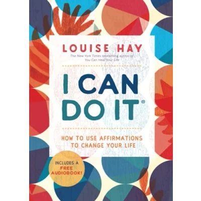 Abbildung von I Can Do It: How to Use Affirmations Change Your Life