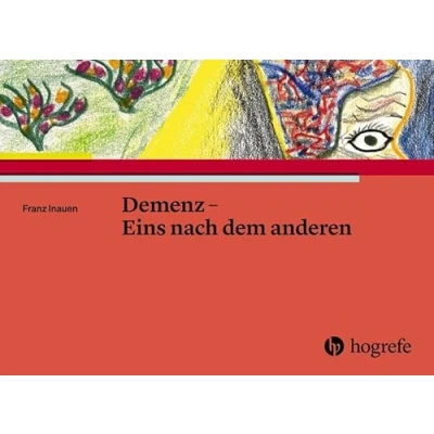 Abbildung von Demenz Eins nach dem anderen: Texte und Zeichnungen eines Menschen mit