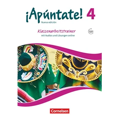 Abbildung von ¡Apúntate! Spanisch als 2. Fremdsprache Ausgabe 2016 Band 4: Klassenarbeitstrainer