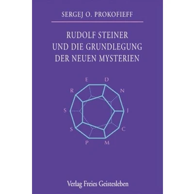 Abbildung von Rudolf Steiner und die Grundlegung der neuen Mysterien