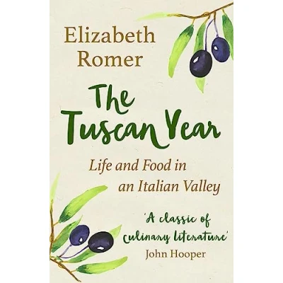 Abbildung von The Tuscan Year: Life And Food In An Italian Valley