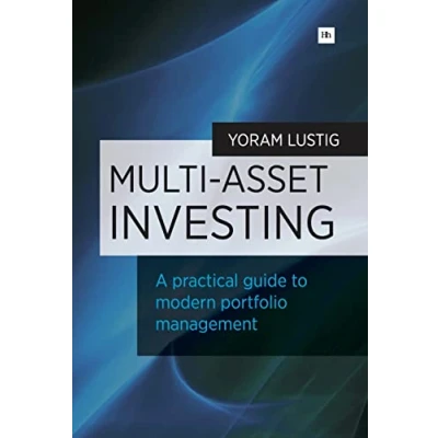 Abbildung von Multi asset Investing: A practical guide to modern portfolio management
