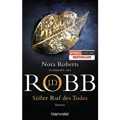 Abbildung von Süßer Ruf des Todes: Roman (Eve Dallas, Band 29)
