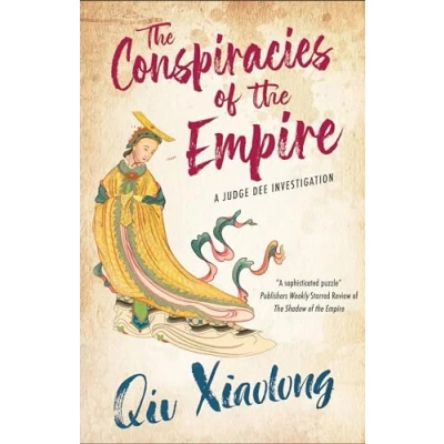 Abbildung von the Conspiracies of Empire (A Judge Dee Investigation, 2)