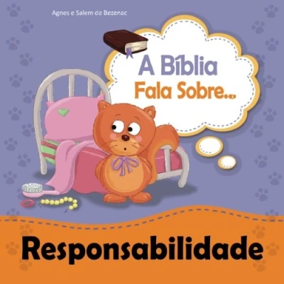 Abbildung von A Bíblia Fala Sobre Responsabilidade: Trabalhe bem e com alegria em tudo o que fizer
