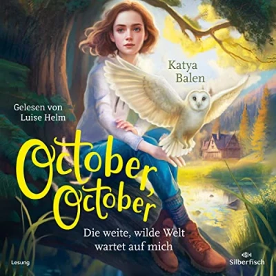 Abbildung von October, October: Die weite, wilde Welt wartet auf mich: 1 CD