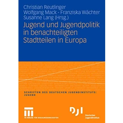 Abbildung von Jugend und Jugendpolitik in Benachteiligten Stadtteilen Europa (German Edition)