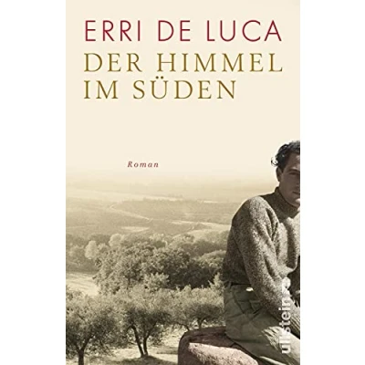 Abbildung von Der Himmel im Süden: Roman Über den Menschen zwischen Natur und Politik