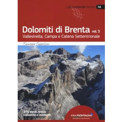 Abbildung von Dolomiti di Brenta vol. 3: Vallesinella, Campa e Catena Settentrionale (Roccia d&#039;autore)