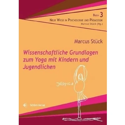 Abbildung von Wissenschaftliche Grundlagen zum Yoga mit Kindern und Jugendlichen (Neue Wege in der Psychologie Pädagogik)