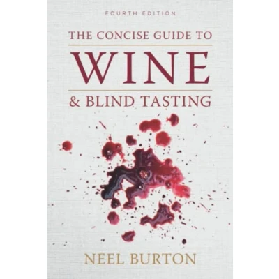 Abbildung von The Concise Guide to Wine and Blind Tasting: Combined Edition