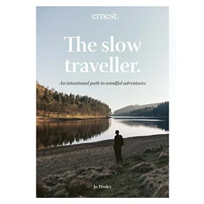 Abbildung von The Slow Traveller: An intentional path to mindful adventures