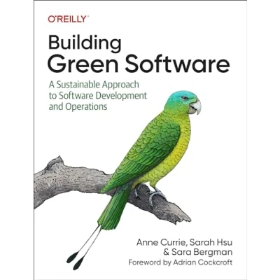 Abbildung von Building Green Software: A Sustainable Approach to Software Development and Operations