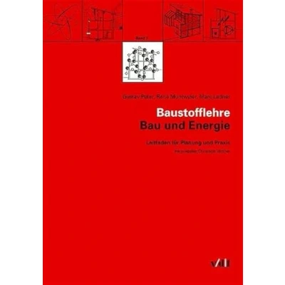 Abbildung von Baustofflehre: Bau und Energie. Leitfaden für Planung Praxis