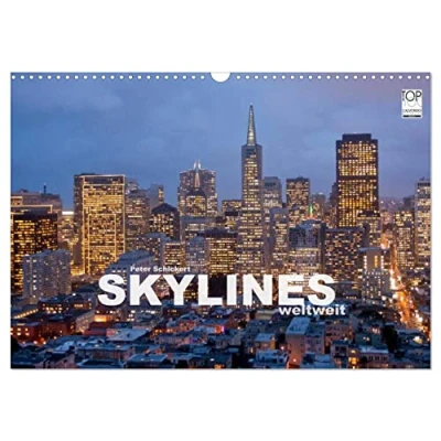 Abbildung von Skylines weltweit (Wandkalender 2025 DIN A3 quer), CALVENDO Monatskalender