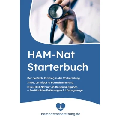 Abbildung von HAM Nat Starterbuch: Der perfekte Einstieg in die Vorbereitung Infos, Lerntipps &amp; Formelsammlung Mini mit 45 Beispielaufgaben