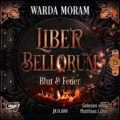 Abbildung von Liber Bellorum. Band I Hörbuch: Blut und Feuer (Liber Bellorum, Hörbuch)