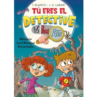 Abbildung von Tú eres el detective con Los Buscapistas 1 Misterio en bosque encantado (Jóvenes lectores, Band 1)