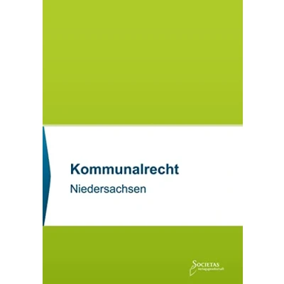 Abbildung von Kommunalrecht Niedersachsen: Textsammlung (Societas Texte: Deutsche und Internationale Gesetzestexte)