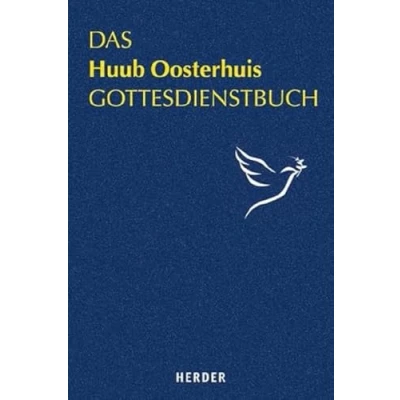 Abbildung von Das Huub Oosterhuis Gottesdienstbuch: Gebete, Lieder und Meditationen