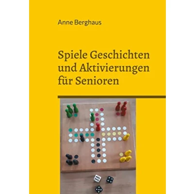 Abbildung von Spiele Geschichten und Aktivierungen für Senioren: mit ohne Demenzerkrankung