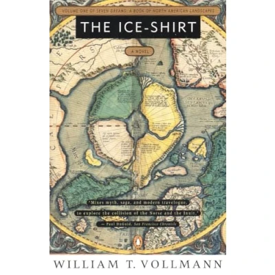 Abbildung von The Ice Shirt: Volume One of Seven Dreams: A Book North American Landscapes