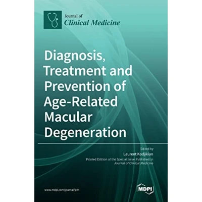 Abbildung von Diagnosis, Treatment and Prevention of Age Related Macular Degeneration