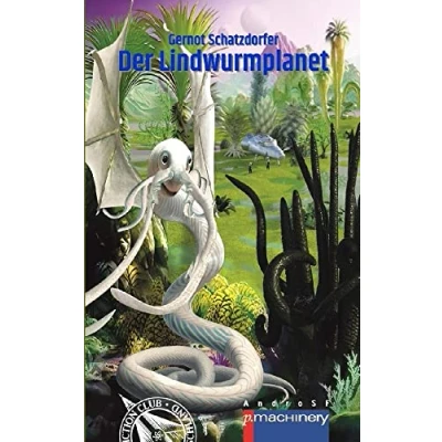 Abbildung von Der Lindwurmplanet (AndroSF: Die SF Reihe für den Science Fiction Club Deutschland e.V. (SFCD))