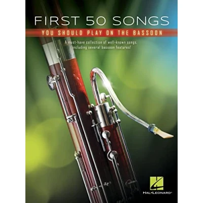 Abbildung von First 50 Songs You Should Play on Bassoon: A Must Have Collection of Well Known Songs, Including Several Bassoon Features!