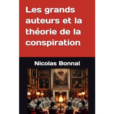 Abbildung von Les grands auteurs et la théorie de conspiration