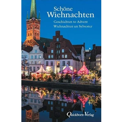 Abbildung von Schöne Wiehnachten: Geschichten to Advent, Wiehnachten un Sylvester