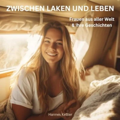 Abbildung von Zwischen Laken und Leben: Frauen aus aller Welt &amp; ihre Geschichten